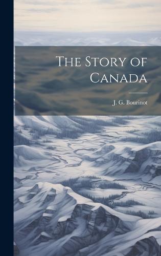 The Story of Canada