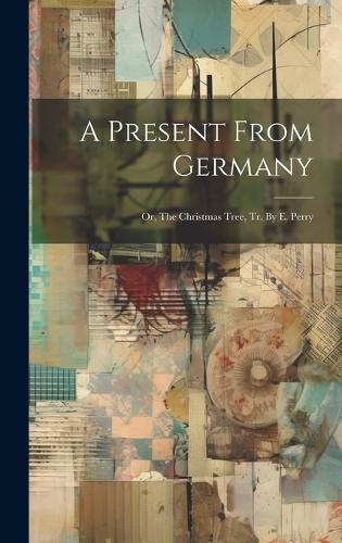A Present From Germany