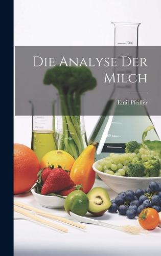 Die Analyse Der Milch