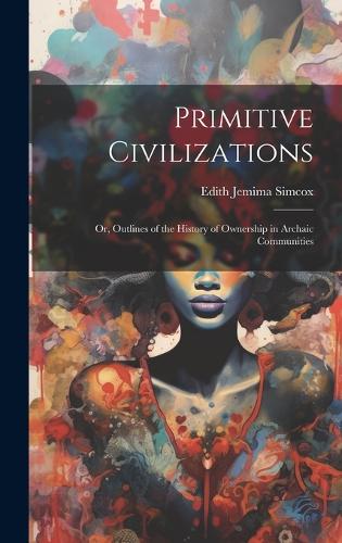 Primitive Civilizations