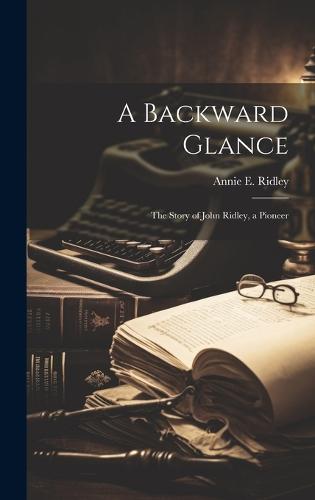 A Backward Glance