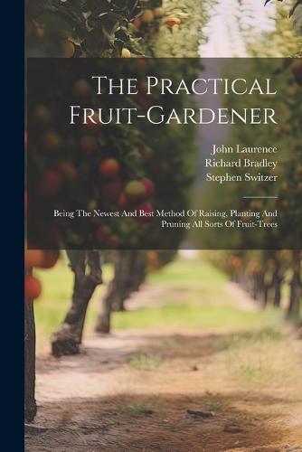 The Practical Fruit-gardener