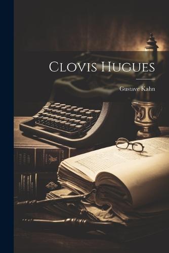 Clovis Hugues