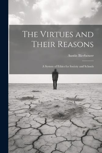 The Virtues and Their Reasons