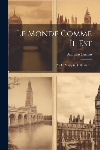 Le Monde Comme Il Est
