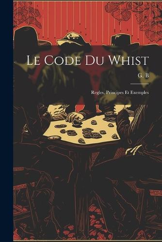 Le code du whist