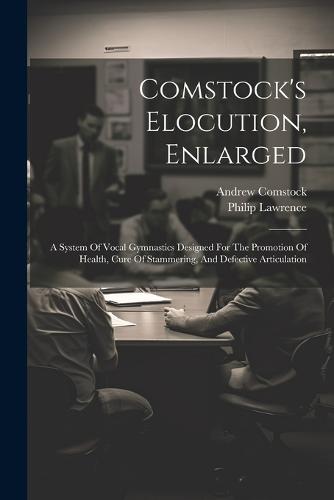 Comstock's Elocution, Enlarged