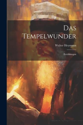 Das Tempelwunder