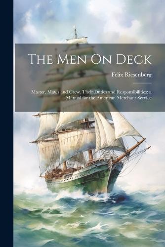 The Men On Deck