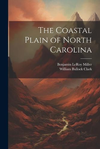 The Coastal Plain of North Carolina