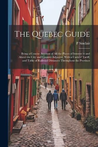 The Quebec Guide