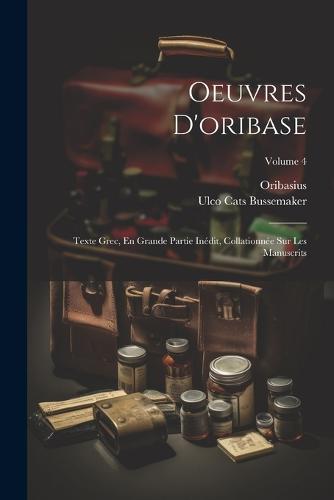 Oeuvres D'oribase