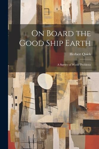 On Board the Good Ship Earth