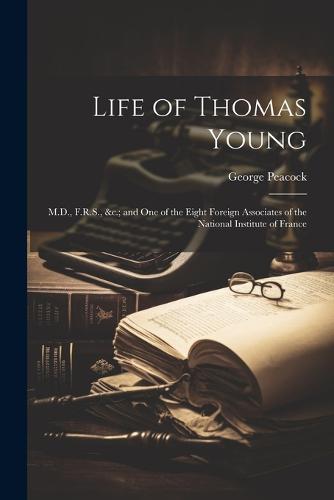 Life of Thomas Young
