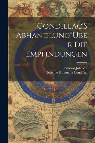 Condillac'S Abhandlung"Uber Die Empfindungen
