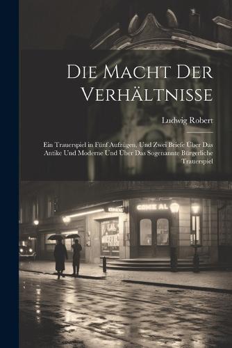 Die Macht Der Verhältnisse