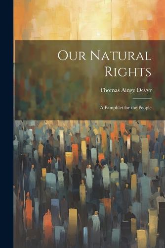 Our Natural Rights