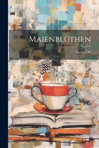 Maienblüthen
