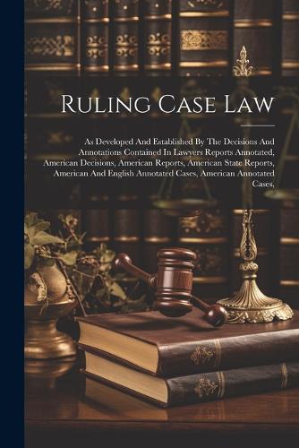 Ruling Case Law