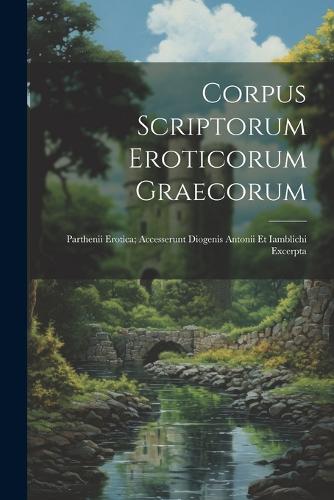 Corpus Scriptorum Eroticorum Graecorum