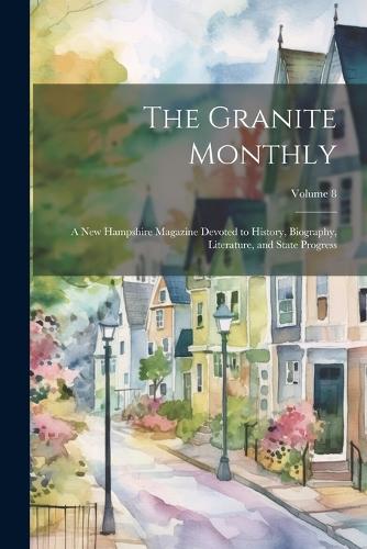 The Granite Monthly