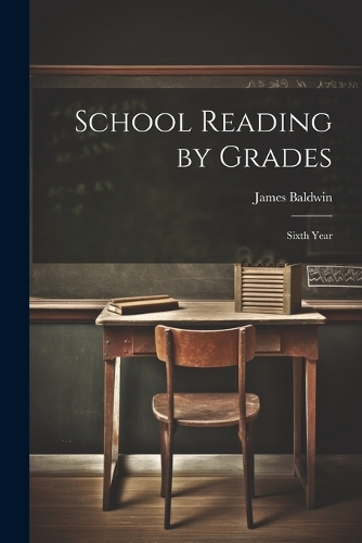 School Reading by Grades