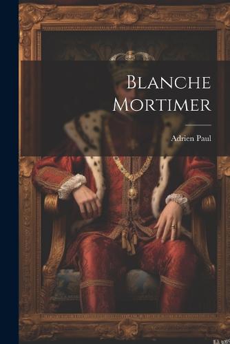 Blanche Mortimer