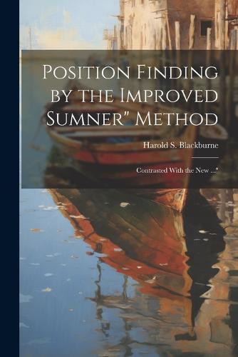 Position Finding by the Improved Sumner" Method