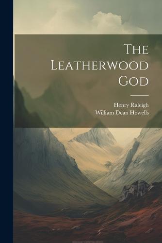 The Leatherwood God