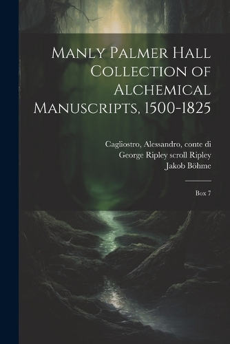 Manly Palmer Hall collection of alchemical manuscripts, 1500-1825