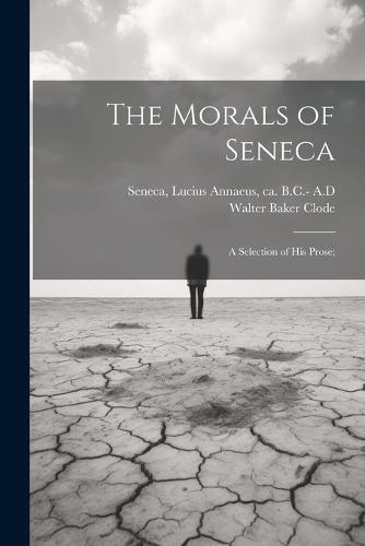 The Morals of Seneca