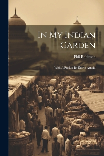 In My Indian Garden