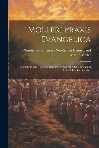 Molleri Praxis evangelica