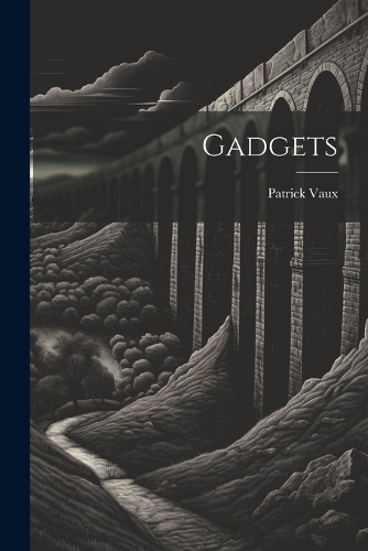 Gadgets
