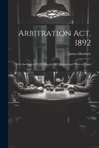 Arbitration Act, 1892