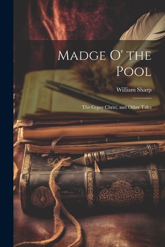 Madge O' the Pool