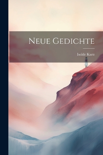 Neue Gedichte