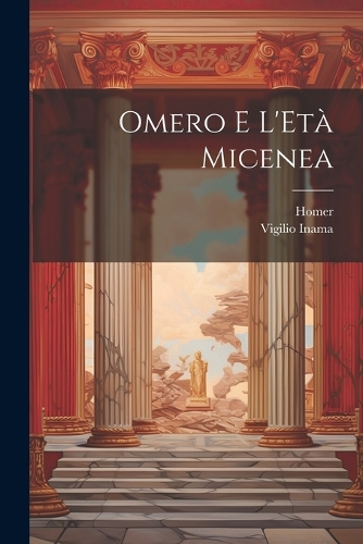 Omero E L'Età Micenea