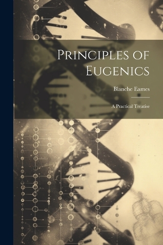 Principles of Eugenics