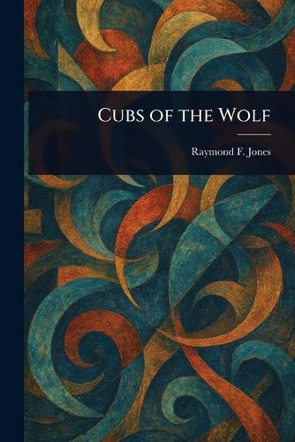 Cubs of the Wolf