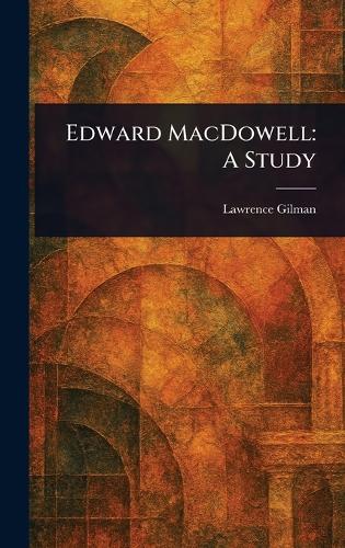 Edward MacDowell