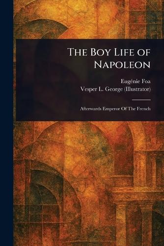 The Boy Life of Napoleon
