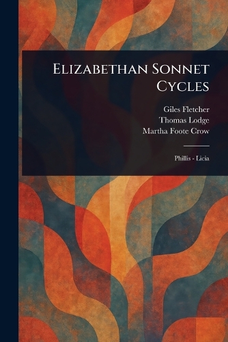 Elizabethan Sonnet Cycles