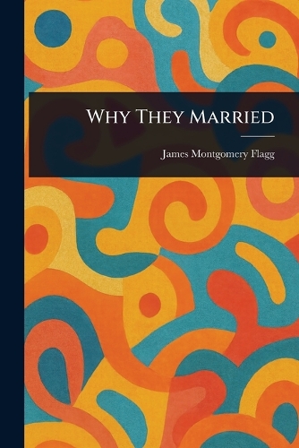 Why They Married