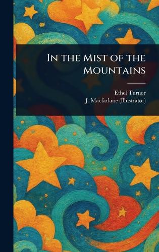 In the Mist of the Mountains