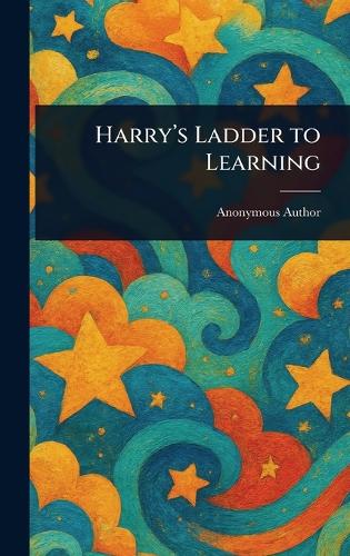 Harry's Ladder to Learning
