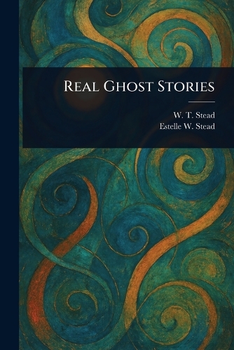 Real Ghost Stories