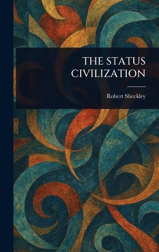 The Status Civilization
