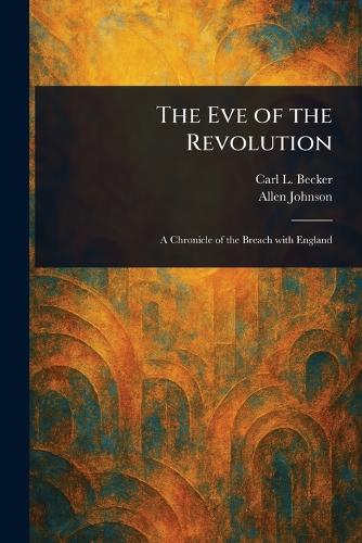 The Eve of the Revolution
