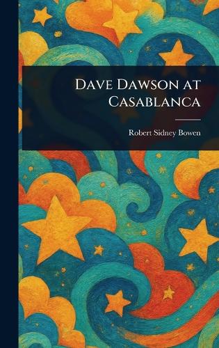 Dave Dawson at Casablanca